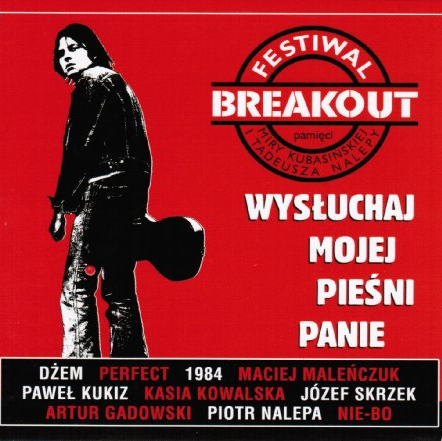 Wysłuchaj Mojej Pieśni Panie – Breakout Festiwal 2007